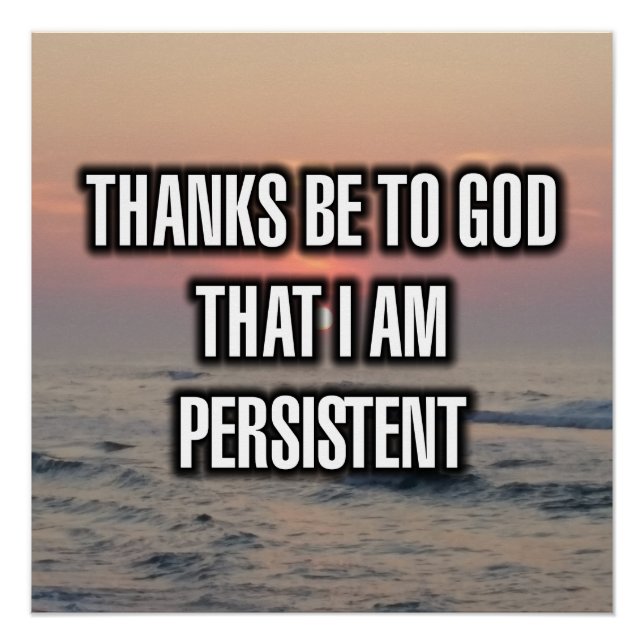 Póster Gracias a Dios que soy persistente (Anverso)