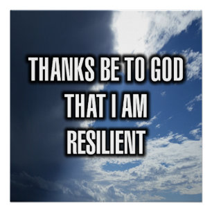 Póster Gracias a Dios Que Soy Resiliente