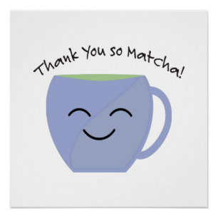 Póster Gracias Así Que Matcha