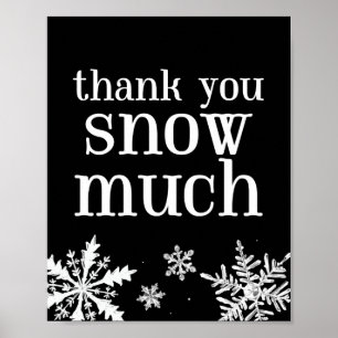 Póster Gracias Nieve Mucho Rótulo Fiesta De Snowflake