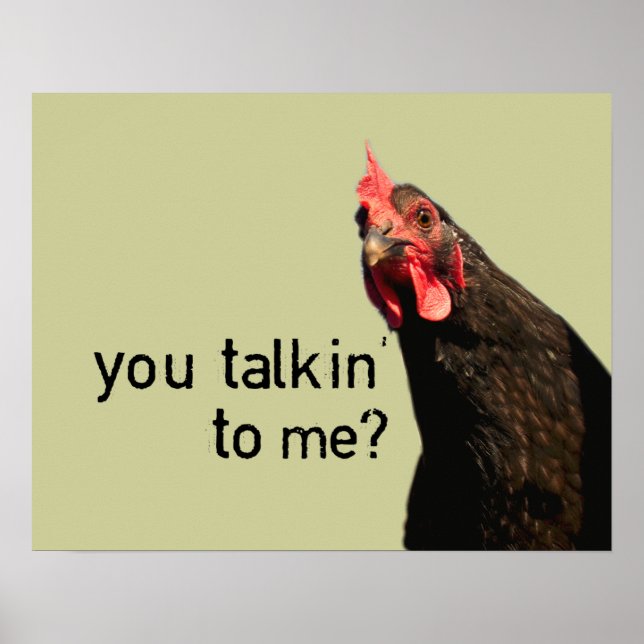 Póster Graciosa Actitude Chicken - ¿me hablas? (Frente)
