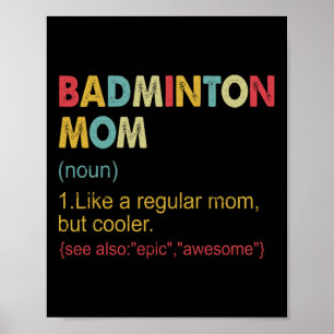 Póster Graciosa Badminton Mom Definition Badminton Mom Pa