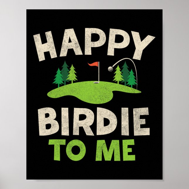 Póster Graciosa Camisa de Cumpleaños de Golf Happy Birdie (Frente)