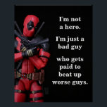 Póster Graciosa fotografía de juguete anti héroe<br><div class="desc">Disfruta de este divertido diseño poster de una figura de acción de juguete captada a través de una lente de cámara. Esta cita muestra el carácter de esta figura de acción. Disfruta este producto y muchos más en mi tienda.</div>