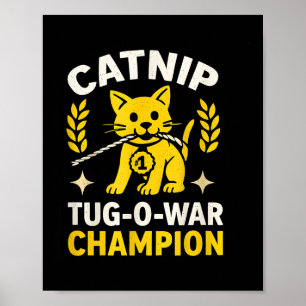 Póster Graciosa ganadora de 'Catnip Tug-o-war' para fans 