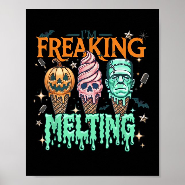 Póster Graciosa Im Freakin Melting Frankenstein Monster H (Frente)