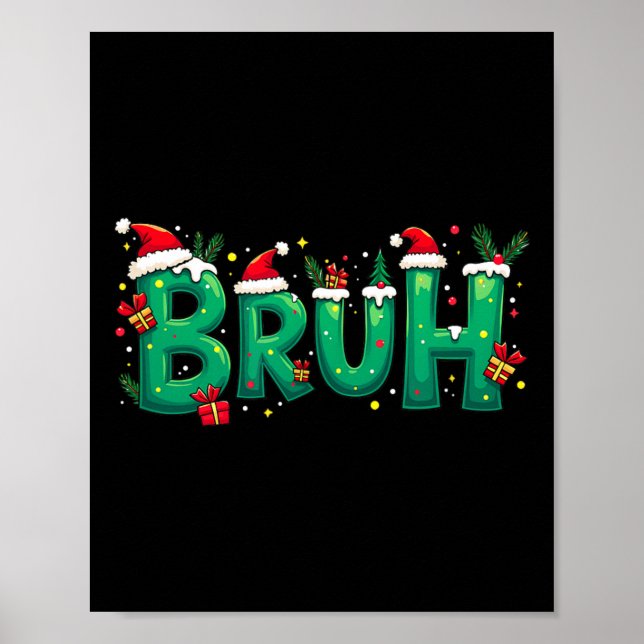 Póster Graciosa Navidad Bruh (Frente)
