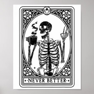 Póster Graciosa Tarjeta Tarot Skeleton Nunca Mejor Calave