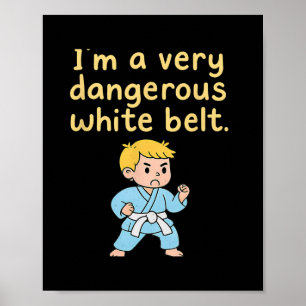Póster Graciosas Artes Marciales de Karate Soy un Whi muy