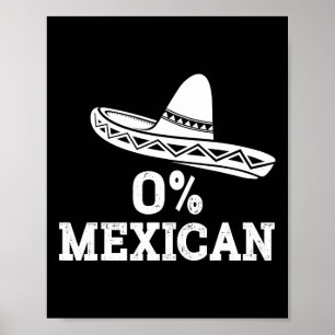 Póster Gracioso 0% Mexicano Con Sombrero Para Cinco De Ma