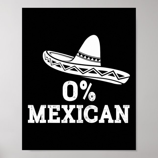 Póster Gracioso 0% Mexicano Con Sombrero Para Cinco De Ma (Frente)