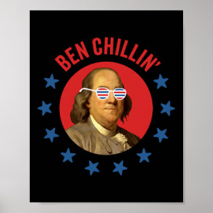 Póster Gracioso 4 De Julio - Ben Chillin' - Chill Ben Fra