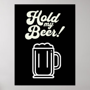 Póster Gracioso Bar "Hold My Beer"