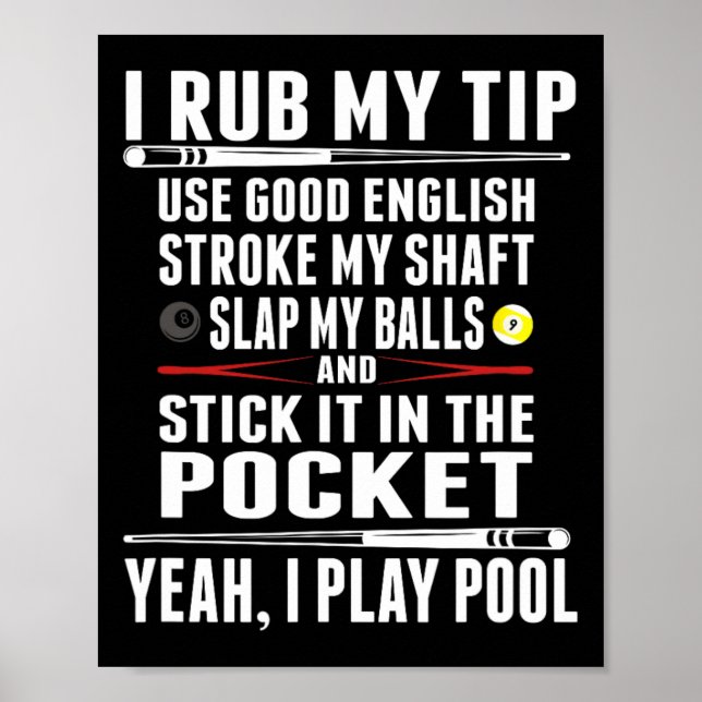 Póster Gracioso Billiard Cue Ball I Rub My Tip (Frente)