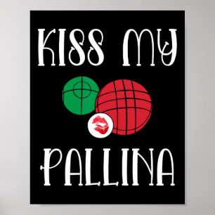 Póster Gracioso Bocce Ll Besa Mi Césped Pallina Desconcer