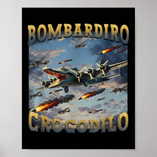 Póster Gracioso Cocodrilo Meme Bombardiro Crocodilo Funny