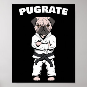 Póster Gracioso Cute Pug Karate Black Belt Martial Art Lo