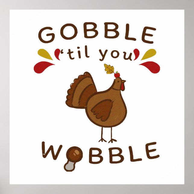 Póster Gracioso Día de Acción de Gracias - GOBBLE HILL YO (Frente)