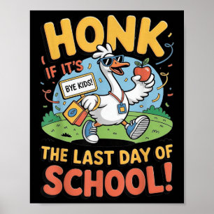 Póster Gracioso El Último Día De La Escuela Rótulo De Hon