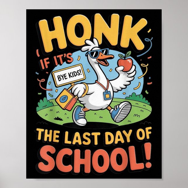 Póster Gracioso El Último Día De La Escuela Rótulo De Hon (Frente)