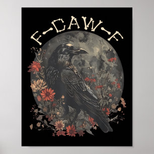 Póster Gracioso F Caw F Raven Bird Diciendo Gráfica