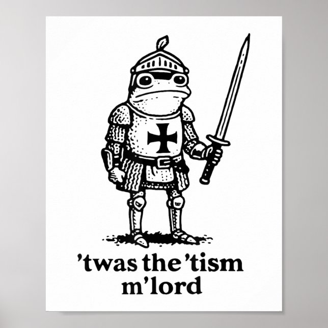 Póster Gracioso Fue El Tism Mlord Funny Meme Medieval Kni (Frente)
