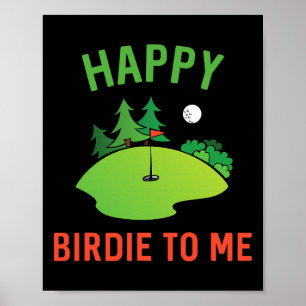 Póster Gracioso Golf Feliz Birdie Para Mí Golfer Dad Uncl