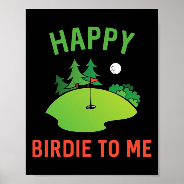 Póster Gracioso Golf Feliz Birdie Para Mí Golfer Dad Uncl (Frente)