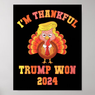 Póster Gracioso, gracias a Trump 2024 Ganamos el Thanksgi