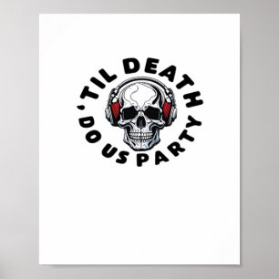 Póster Gracioso hasta la muerte nos hace el cráneo musica