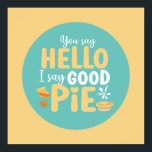Póster Gracioso Hola Buen Pie Pastel Cocina Typografía Ar<br><div class="desc">Arte tipográfico colorido con colores retro y vibrante. Puntas y citas divertidas sobre comida,  cocina,  cocción y cena. Decoración perfecta para su cocina,  comedor,  cafetería,  panadería o restaurante. El color de fondo (el círculo y el cuadrado) es el personalizable a través de la Herramienta de diseño.</div>