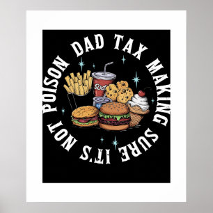 Póster Gracioso impuesto a papá Dadddy asegurándose de qu