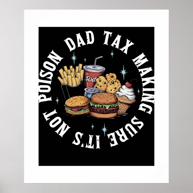 Póster Gracioso impuesto a papá Dadddy asegurándose de qu (Frente)
