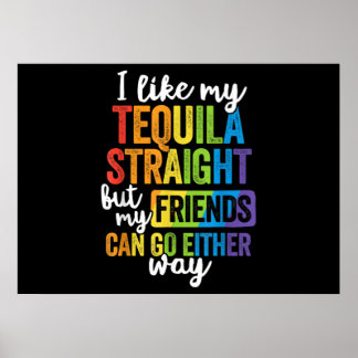 Póster Gracioso LGBT Me Gusta Mi Tequila Directamente