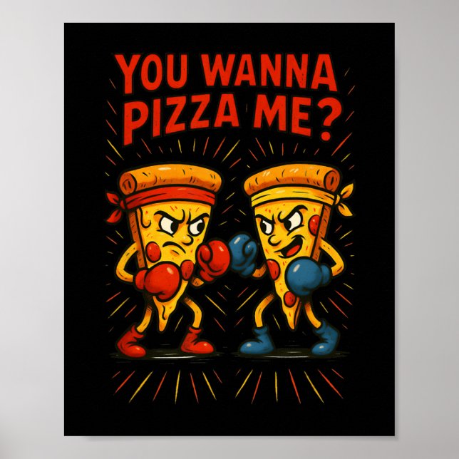 Póster Gracioso Meme De Boxeo Pizza - Quieres Pizza Me (Frente)