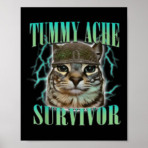 Póster Gracioso meme de gato de sobreviviente de Ache "Tu