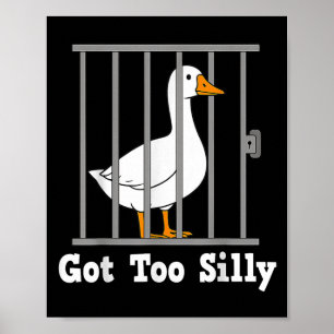 Póster Gracioso Meme De Goose Con Humor Demasiado Silenci