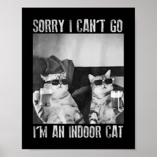 Póster Gracioso meme interior de gato siento no poder ir 