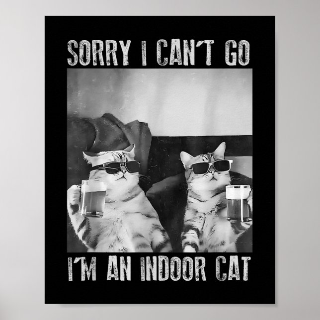 Póster Gracioso meme interior de gato siento no poder ir  (Frente)
