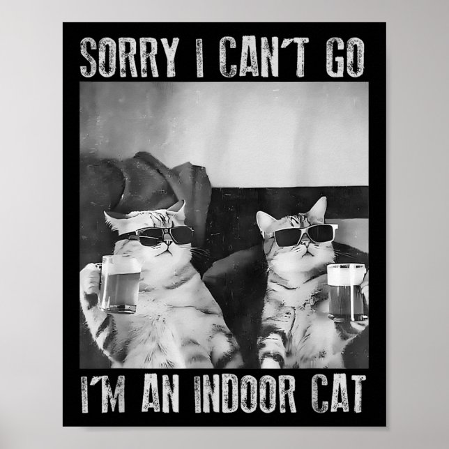 Póster Gracioso meme interior de gato siento no poder ir  (Frente)