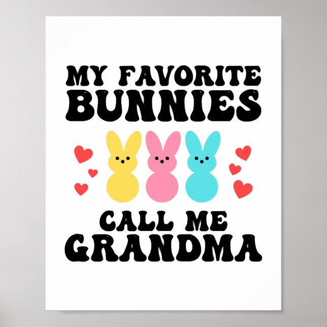 Póster Gracioso, mis conejitos favoritos me llaman abuela (Frente)