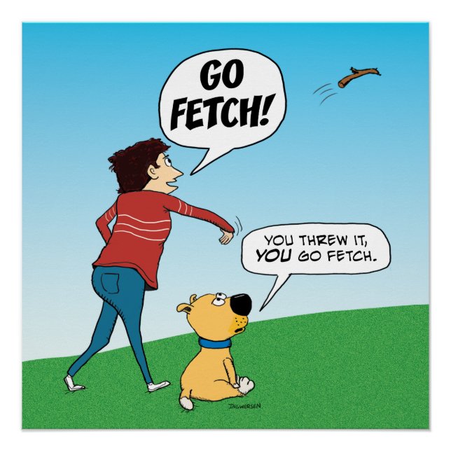 Póster Gracioso No Fetch Dog (Anverso)