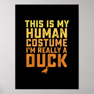Póster Gracioso Pato Este Es Mi Disfraz Humano Halloween