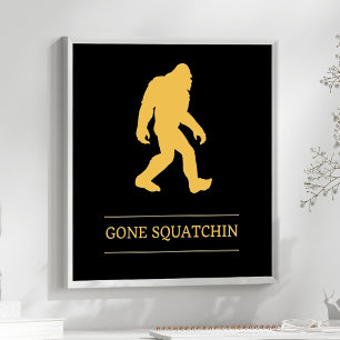 Póster Gracioso Pato Grande Gone Squatchin Sasquatch