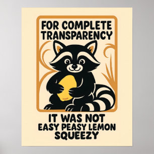 Póster Gracioso Racoon Easy Peasy