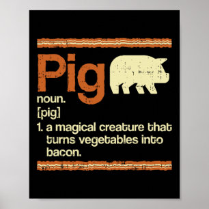 Póster Gracioso Regalo Bacon Y Definición De Cerdo