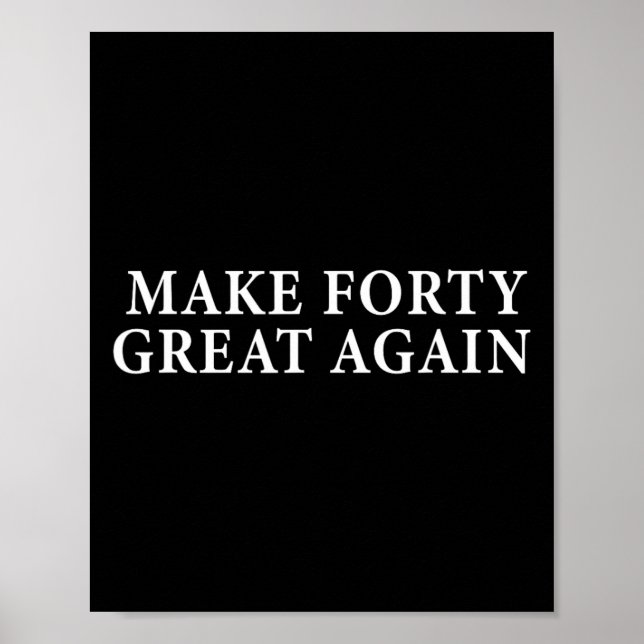 Póster Gracioso regalo de cumpleaños 40 para las Mamáes c (Frente)