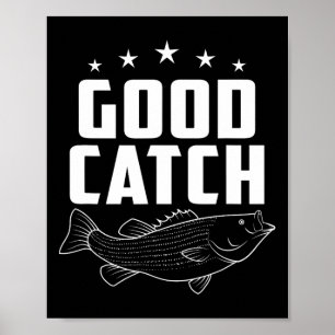 Póster Gracioso regalo de pesca Buena captura