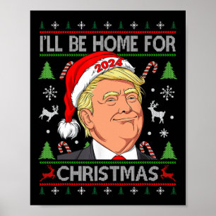 Póster Gracioso Santa Trump Estaré en casa para Navidades