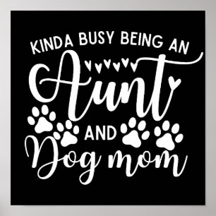 Póster Gracioso sarcástico diciendo a tía Dog Mom